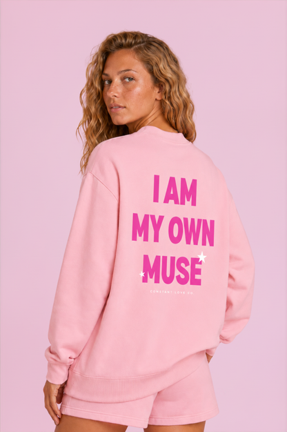 I Am My Own Muse Crew Sweatshirt - Pink
