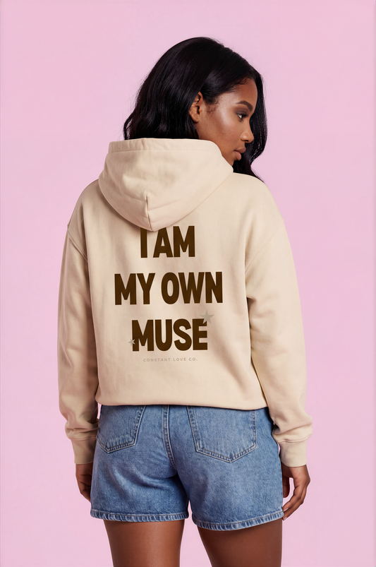 I Am My Own Muse Heavyweight Hoodie - Taupe